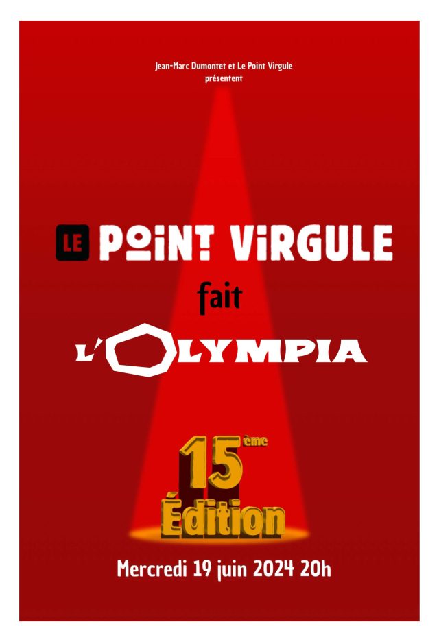 Le Point Virgule Fait l’Olympia – 15ème édition
